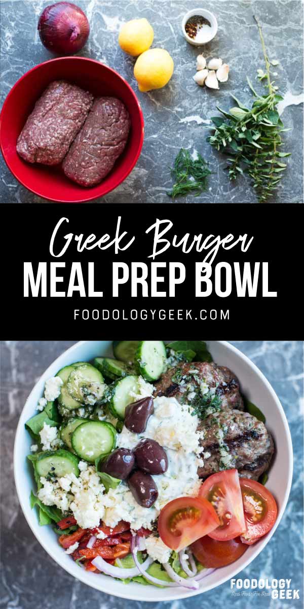 greek burger meal prep bowls. pinterest image by foodology geek