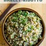 Mushroom barley risotto recipe pinterest image. By foodology geek