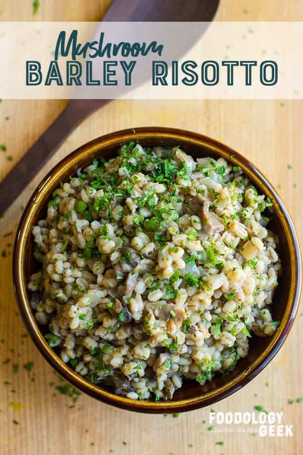 Barley Recipe With Mushrooms - Foodology Geek