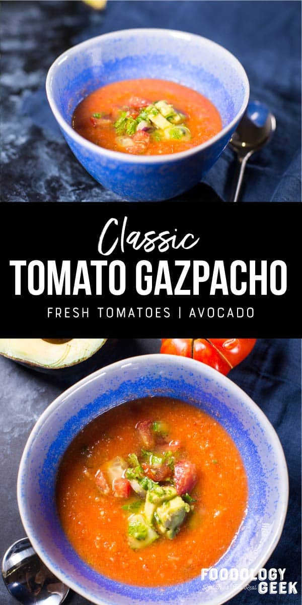 classic tomato gazpacho recipe. pinterest image by foodology geek