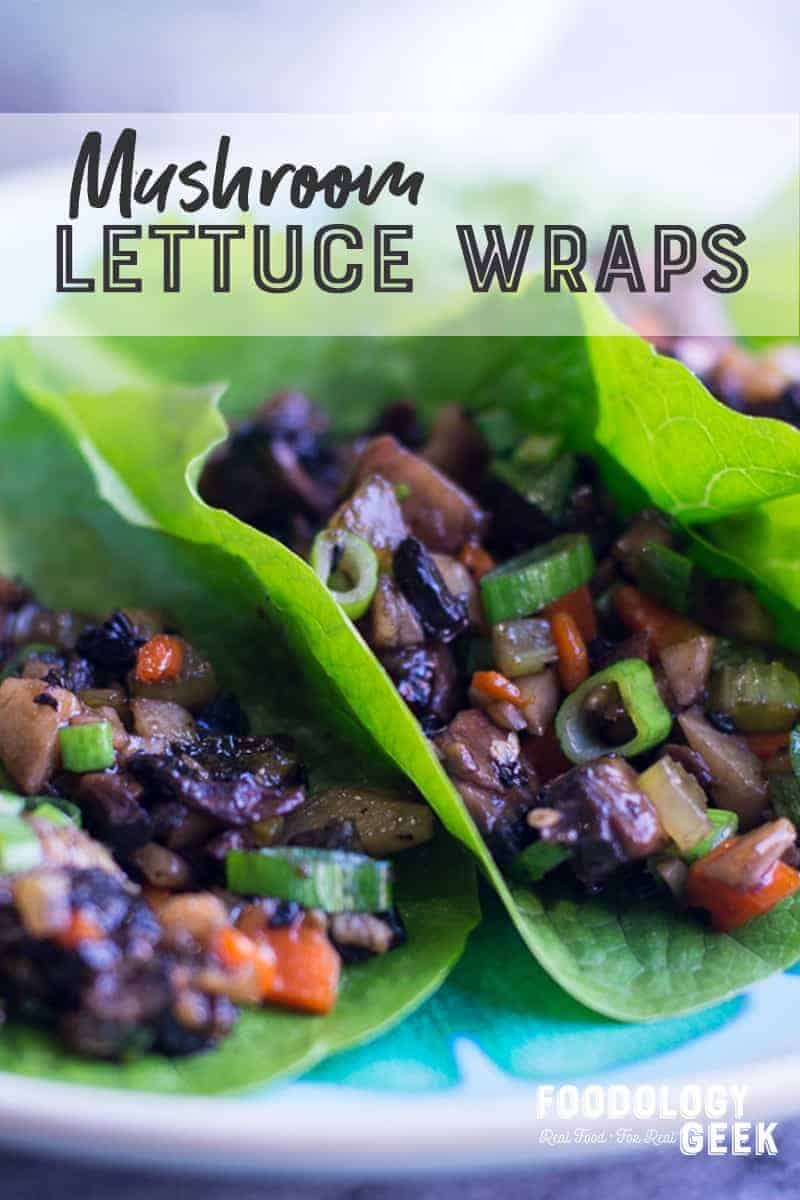 pinterest image for vegan mushroom lettuce wraps from foodology geek