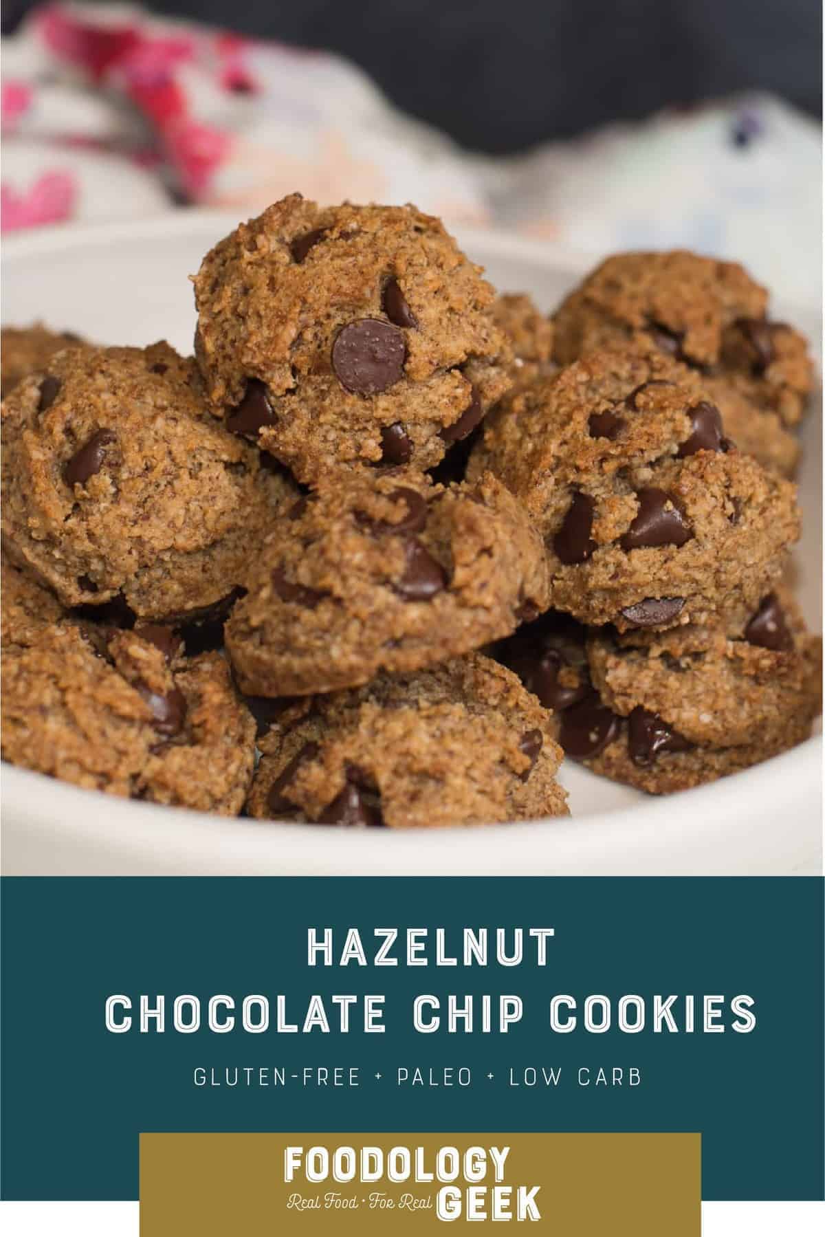 Hazelnut Chocolate Chip Cookies. Paleo cookies for everybody