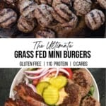 The Ultimate Grass Fed Mini Burgers Pinterest Pin