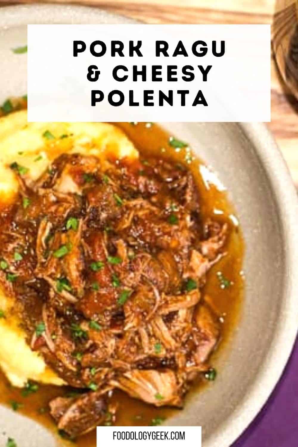 pork ragu and polenta served with italian wine