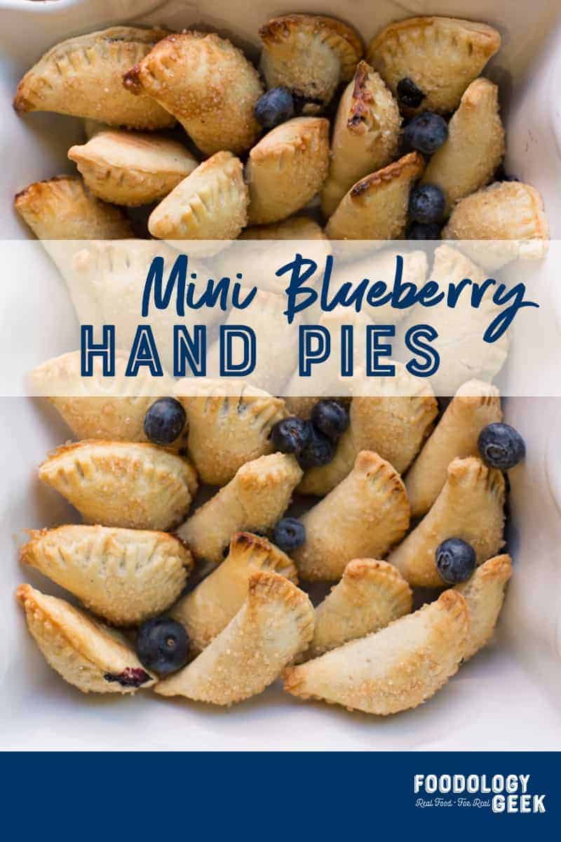 Mini blueberry hand pie. Pinterest Image by Foodology Geek