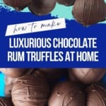 How to Make Chocolate Rum Truffles Pinterest Pin
