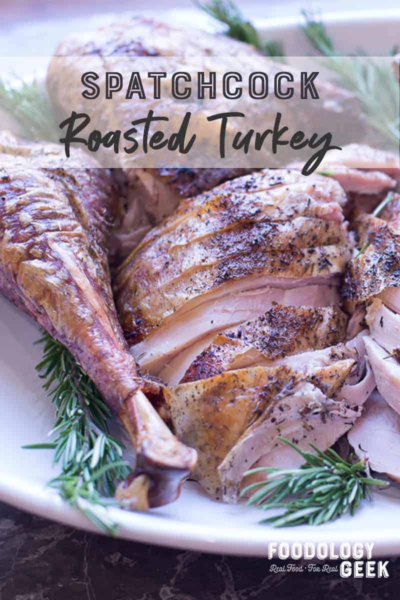 Spatchcock turkey recipe. Pinterest image by foodology geek.