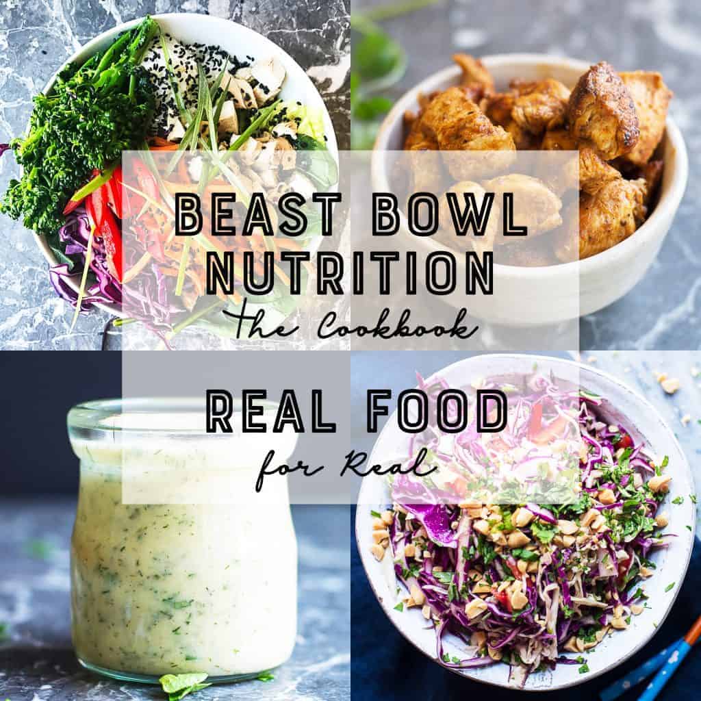 Beast Bowl Nutrition The New and Improved Meal Prep Cookbook by Laura Reigel