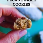 step by step pecan finger cookies