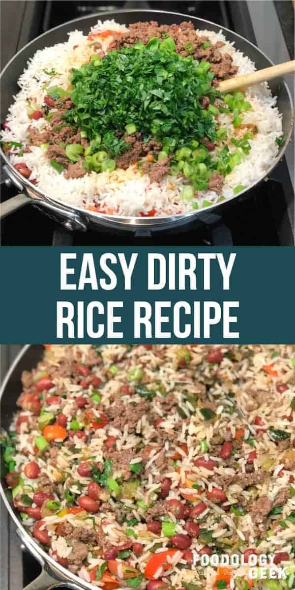 Easy rice and beans. Dirty rice recipe. pinterest image foodology geek