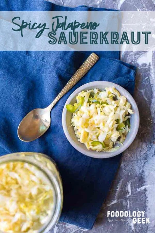 Spicy Jalapeño Sauerkraut Foodology Geek