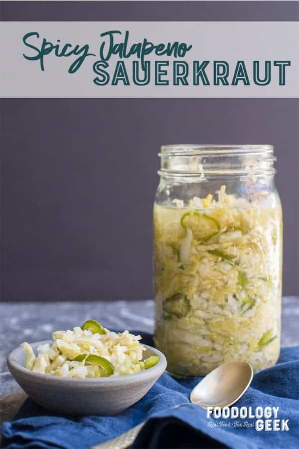Spicy Jalapeño Sauerkraut Foodology Geek