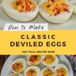How to make Classic Deviled Eggs Pinterest Pins