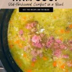 Old-Fashioned Split Pea & Ham Soup Pinterest Pin