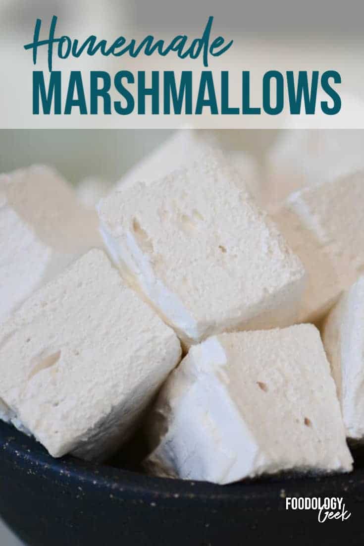 homemade marshmallows pinterest image | foodology geek