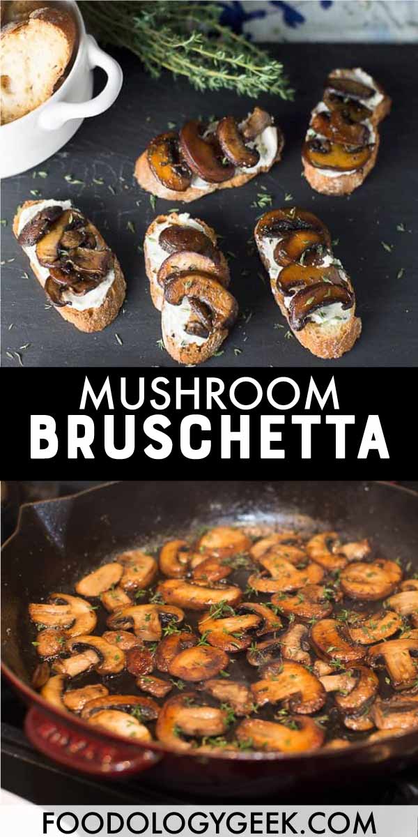 Mushroom bruschetta recipe. pinterest image by foodology geek.