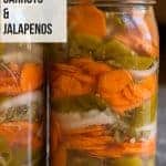 pickled carrots and jalapenos. pinterest image by foodology geek