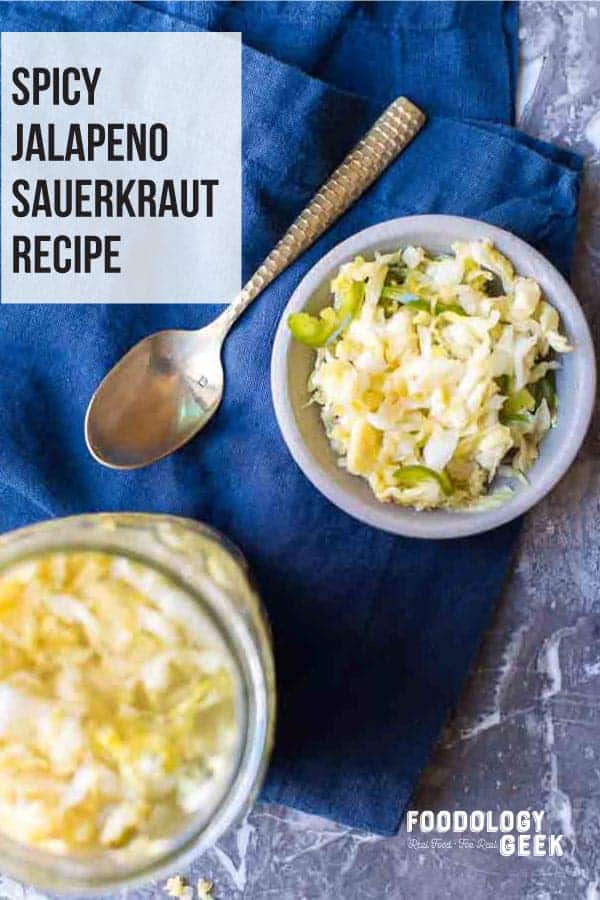 Spicy Jalapeño Sauerkraut Foodology Geek