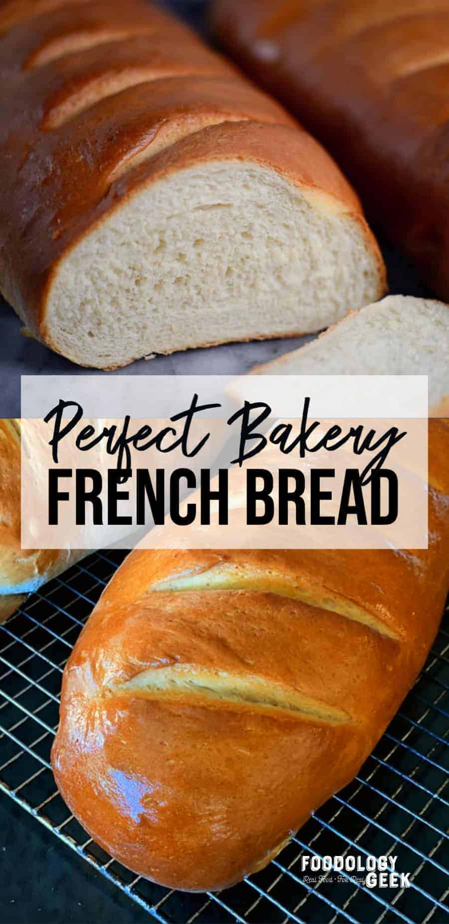 Bakery Style French Bread Recipe Foodology Geek
