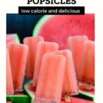 Homemade Watermelon Popsicles Pinterest Pin