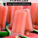 Homemade Watermelon Popsicles Pinterest Pin