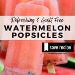 Refreshing Watermelon Popsicles Pinterest Pin