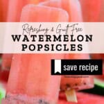 Refreshing Watermelon Popsicles Pinterest Pin