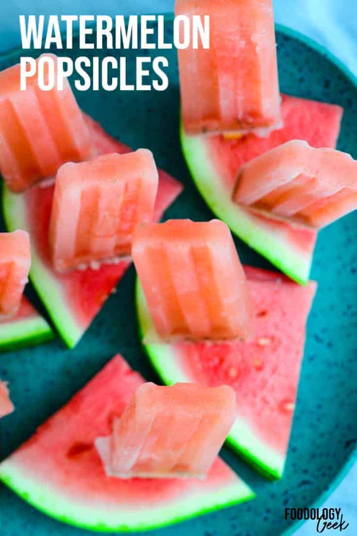 fresh watermelon popsicles pinterest image | foodology geek