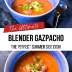The Ultimate Blender Gazpacho Pinterest Pin