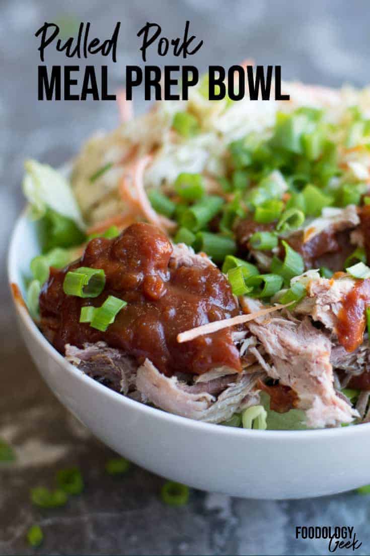 pulled pork meal prep bowl pinterest image | foodology geek