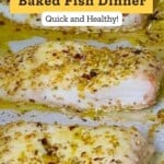 Quick Baked Fish Dinner Pinterest Pin
