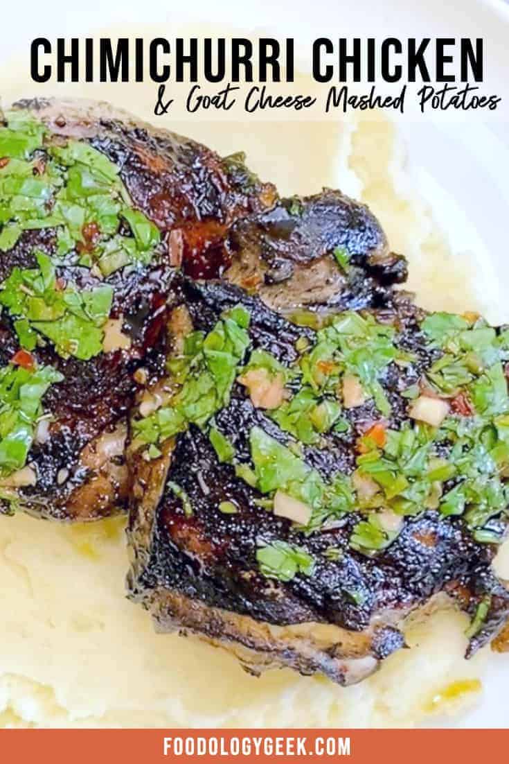 grilled chimichurri chicken with goat cheese mashed potatoes pinterest image