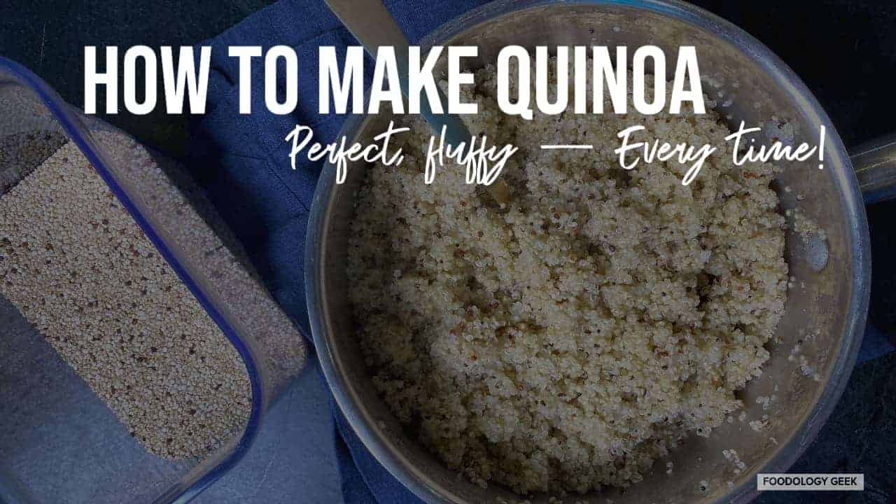 How To Cook Quinoa—The Ultimate Guide! Foodology Geek