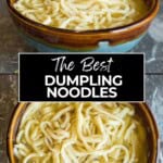 The Best Dumpling Noodles Pinterest Pin