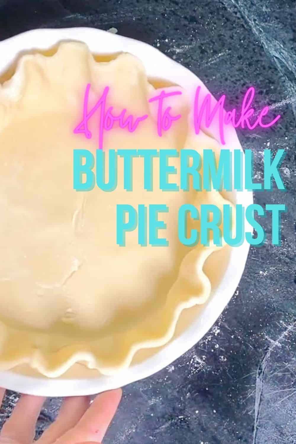 how to make buttermilk pie crust