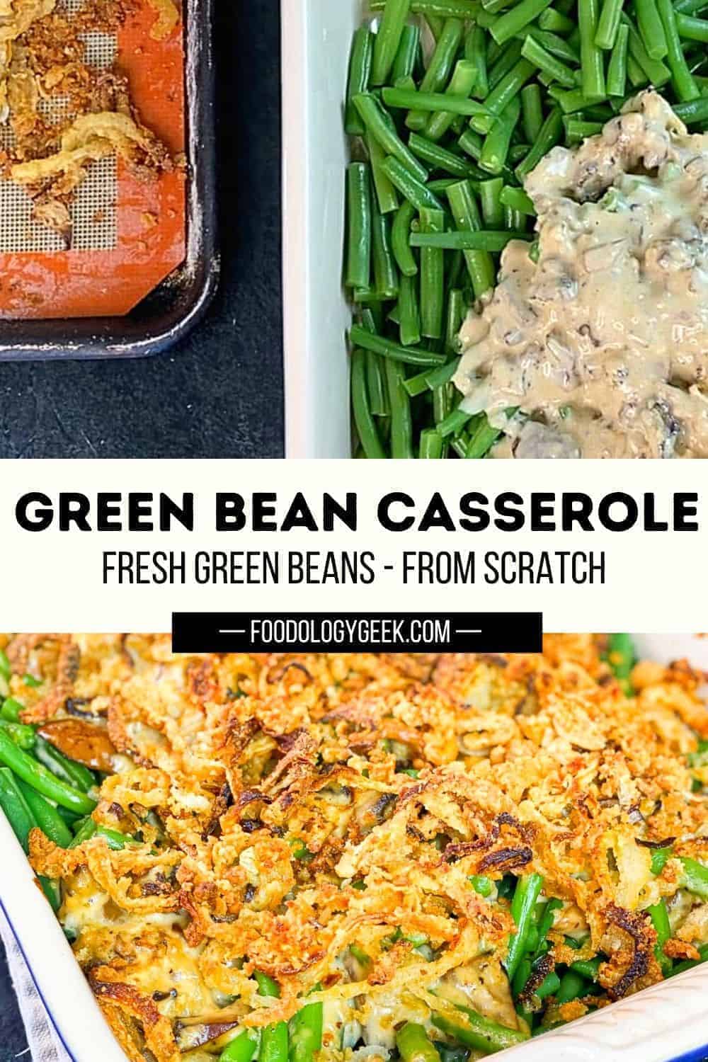 Creamy Green Bean Casserole From Scratch - Foodology Geek