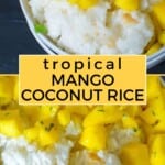 Tropical Mango Coconut Rice Pinterest image