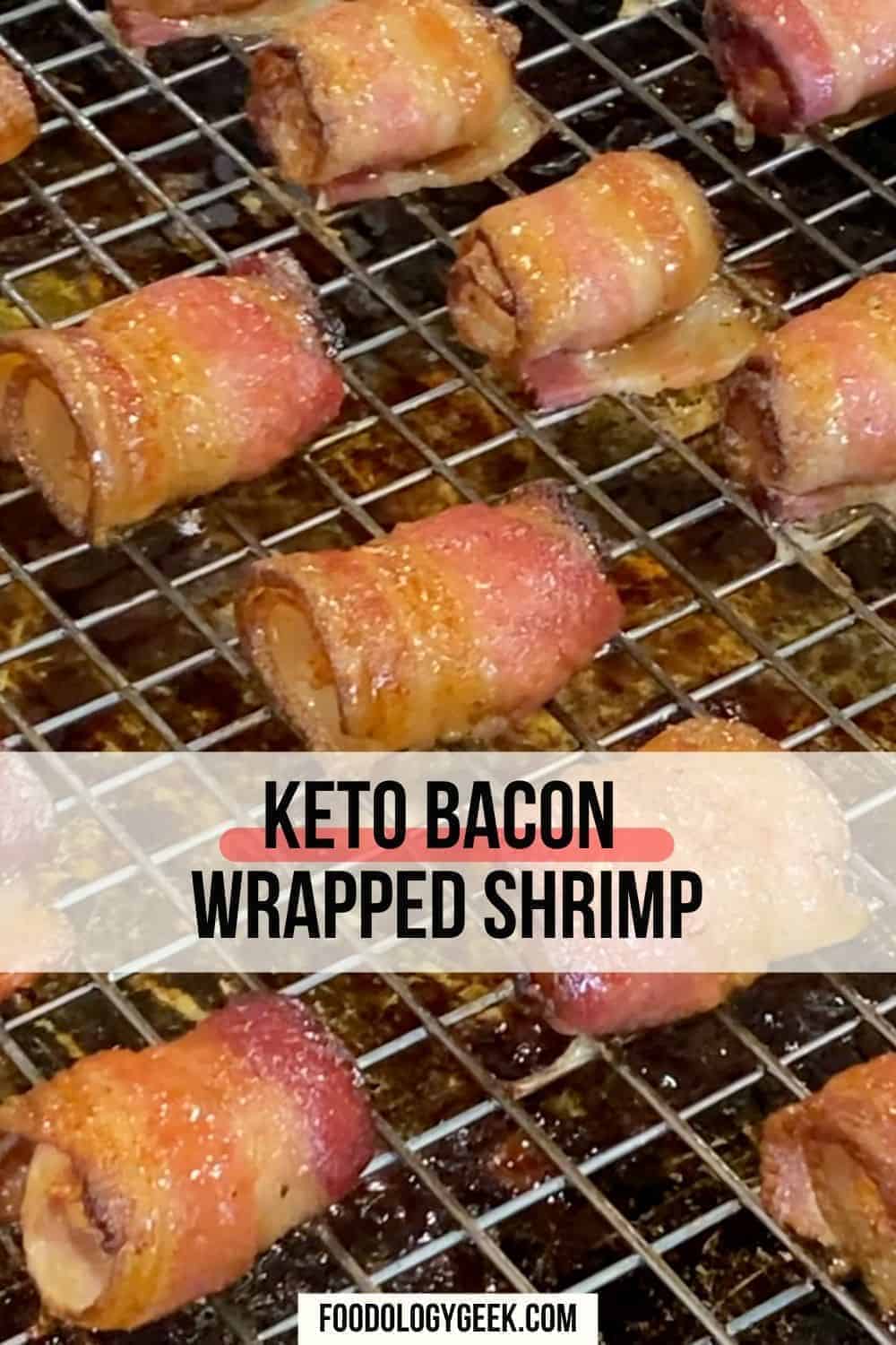Ultra Easy BaconWrapped Shrimp Appetizer Keto Foodology Geek