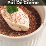 Easy Chocolate Pot De Creme Pinterest Pin