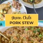 Green Chile Pork Stew Pinterest Pin