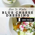 How to Make Blue Cheese Dressing Pinterest Pin