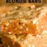 Easy Chewy Blondie Bars Pinterest Pin