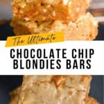The Ultimate Chocolate Chip Blondies Bars Pinterest Pins