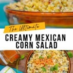 The Ultimate Creamy Mexican Corn Salad Pinterest Pin