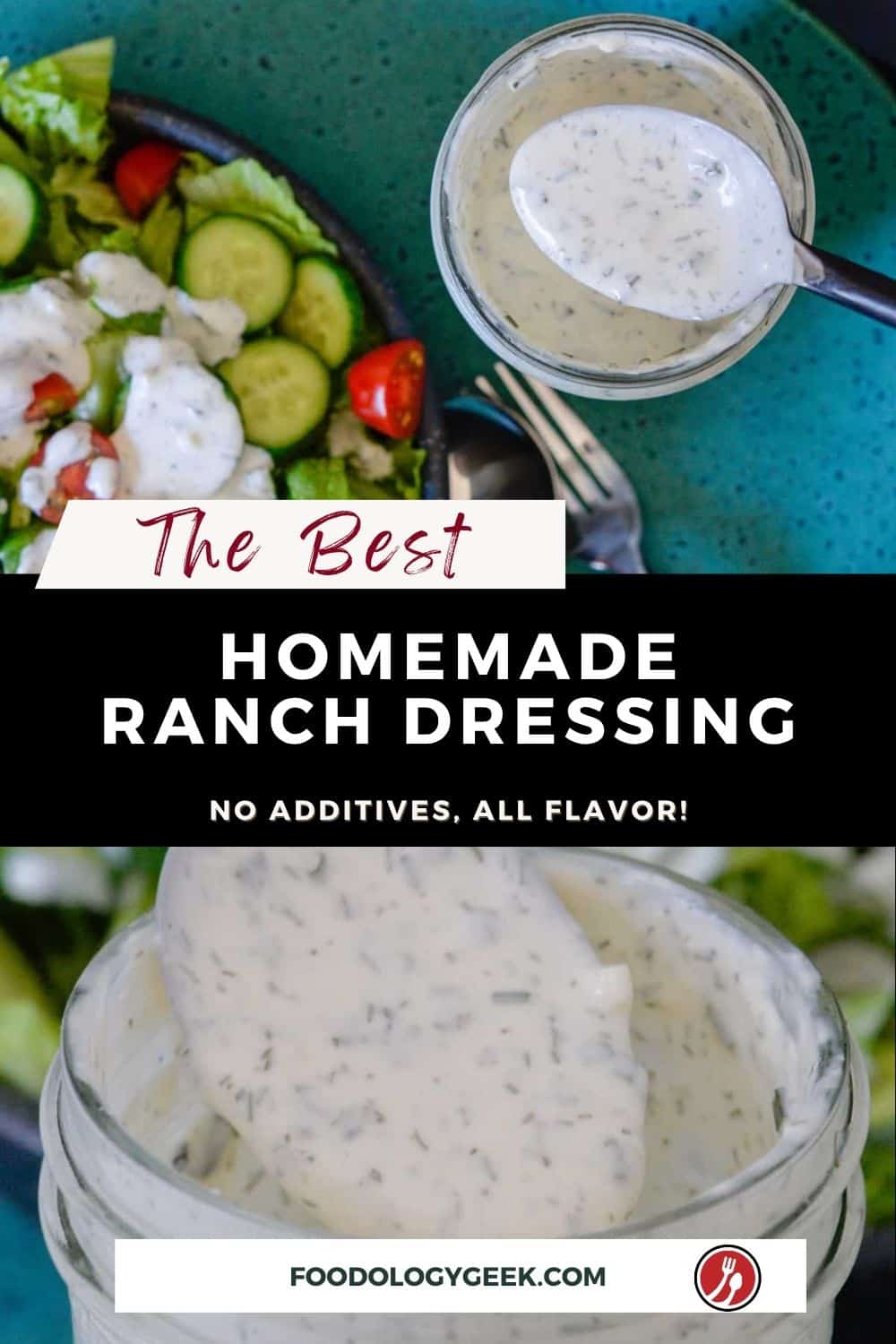 Ranch Dressing Recipe (or Ranch Dip) - Foodology Geek