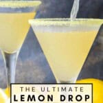 The Ultimate Lemon Drop Martini Pinterest Pin