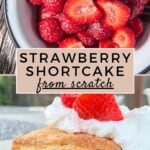 Strawberry Shortcake from scratch Pinterest Pin