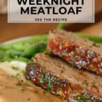 Easy Weeknight Meatloaf Pinterest PIn