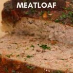 The Best Homemade Meatloaf Pinterest Pin