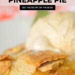 Easy Pineapple Pie Pinterest Pin